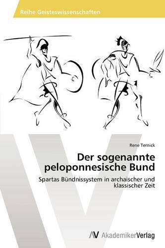 Der Sogenannte Peloponnesische Bund (Paperback)