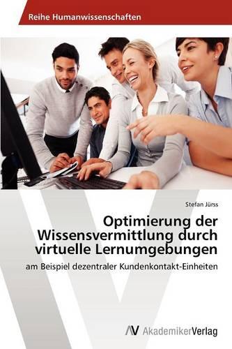 Optimierung Der Wissensvermittlung Durch Virtuelle Lernumgebungen (Paperback)