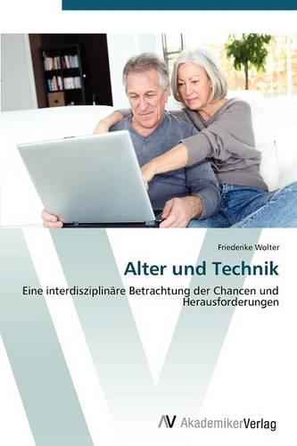 Alter Und Technik (Paperback)