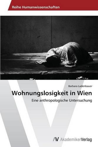 Wohnungslosigkeit in Wien (Paperback)