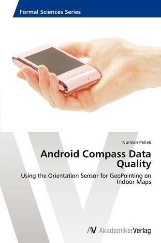 Android Compass Data Quality (Paperback)