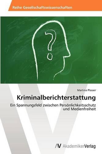 Kriminalberichterstattung (Paperback)