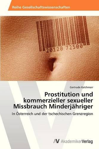 Prostitution Und Kommerzieller Sexueller Missbrauch Minderjahriger (Paperback)