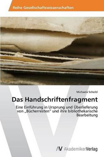 Das Handschriftenfragment (Paperback)