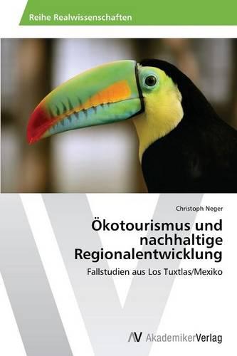 Okotourismus Und Nachhaltige Regionalentwicklung (Paperback)