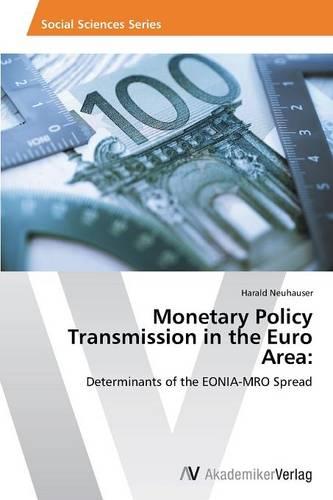 Monetary Policy Transmission in the Euro Area (Paperback)