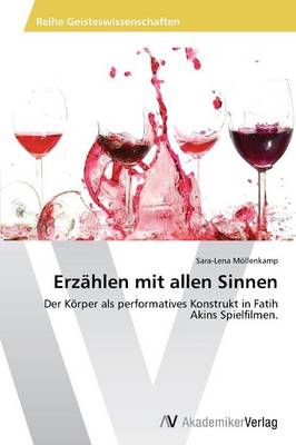 Erzahlen Mit Allen Sinnen (Paperback)