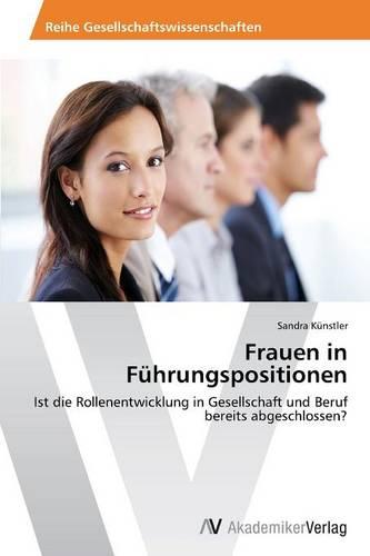Frauen in Fuhrungspositionen (Paperback)