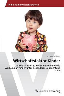 Wirtschaftsfaktor Kinder (Paperback)