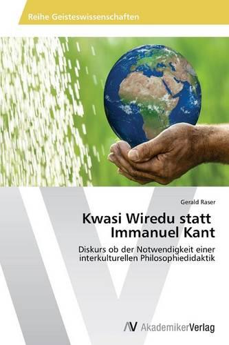 Kwasi Wiredu Statt Immanuel Kant (Paperback)