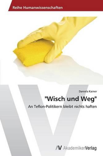 "Wisch Und Weg" (Paperback)