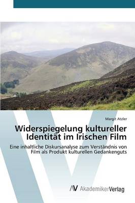 Widerspiegelung Kultureller Identitat Im Irischen Film (Paperback)