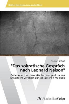 "Das Sokratische Gesprach Nach Leonard Nelson" (Paperback)