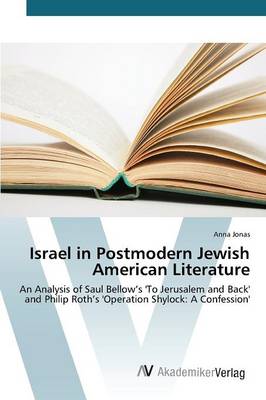 Israel in Postmodern Jewish American Literature (Paperback)