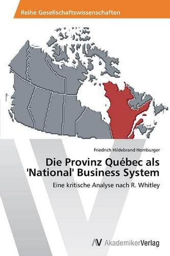 Die Provinz Quebec ALS 'National' Business System (Paperback)