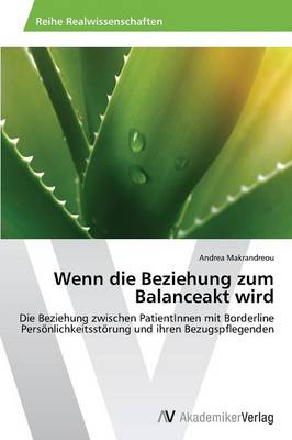 Wenn Die Beziehung Zum Balanceakt Wird (Paperback)