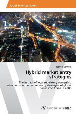 Hybrid Market Entry Strategies (Paperback)