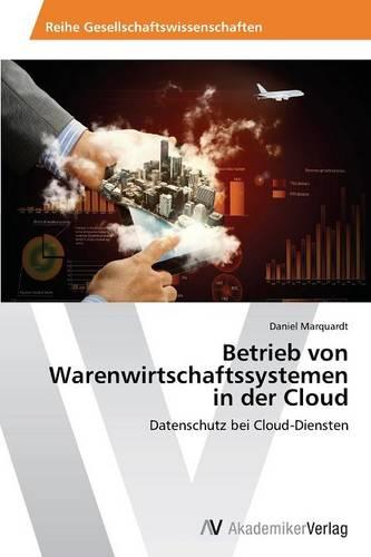 Betrieb Von Warenwirtschaftssystemen in Der Cloud (Paperback)