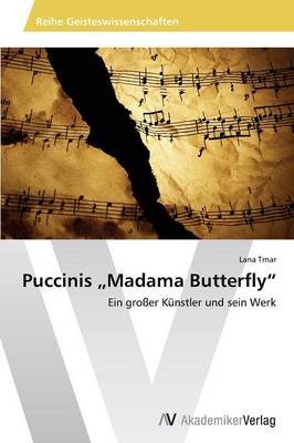 Puccinis Madama Butterfly" (Paperback)