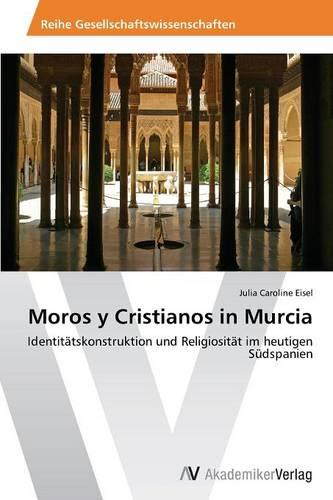 Moros y Cristianos in Murcia (Paperback)