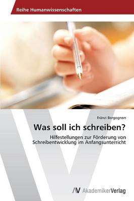 Was Soll Ich Schreiben? (Paperback)