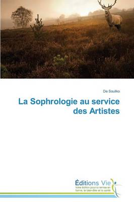 La Sophrologie Au Service Des Artistes - Omn.Vie (Paperback)