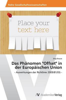 Das Phanomen "Offset" in Der Europaischen Union (Paperback)
