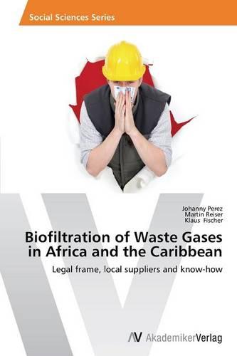 Biofiltration of Waste Gases in Africa and the Caribbean (Paperback)