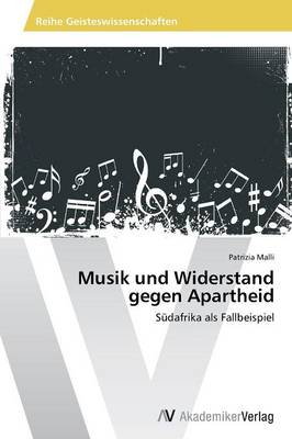 Musik Und Widerstand Gegen Apartheid (Paperback)