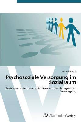 Psychosoziale Versorgung Im Sozialraum (Paperback)