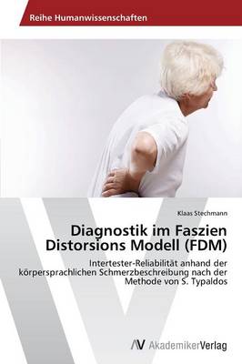 Diagnostik Im Faszien Distorsions Modell (Fdm) (Paperback)