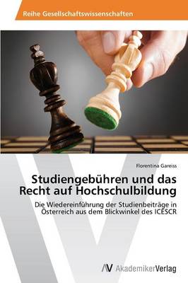 Studiengebuhren Und Das Recht Auf Hochschulbildung (Paperback)