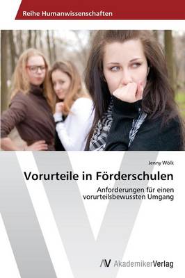 Vorurteile in Forderschulen (Paperback)