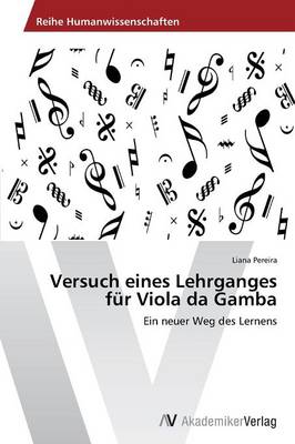 Versuch eines Lehrganges fur Viola da Gamba (Paperback)