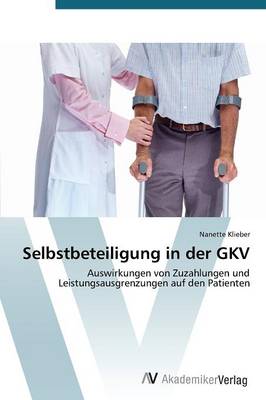 Selbstbeteiligung in Der Gkv (Paperback)