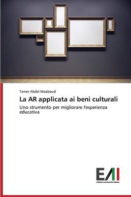 La AR Applicata AI Beni Culturali (Paperback)