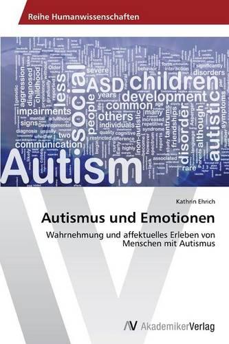 Autismus Und Emotionen (Paperback)