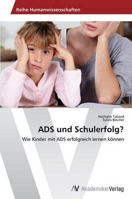 Ads Und Schulerfolg? (Paperback)