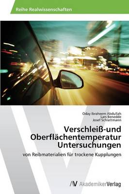 Verschleiss-Und Oberflachentemperatur Untersuchungen (Paperback)
