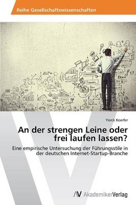 An Der Strengen Leine Oder Frei Laufen Lassen? (Paperback)