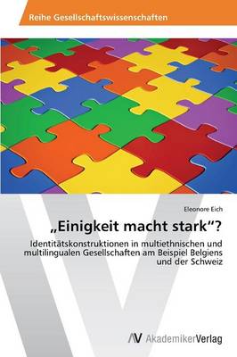Einigkeit Macht Stark"? (Paperback)