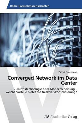Converged Network Im Data Center (Paperback)