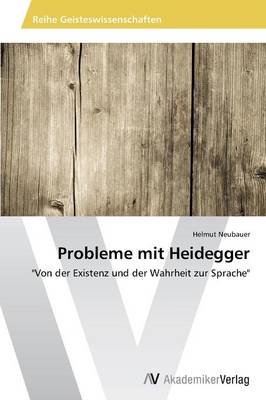Probleme Mit Heidegger (Paperback)