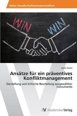 Ansatze Fur Ein Praventives Konfliktmanagement (Paperback)
