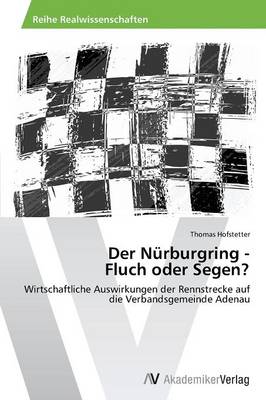 Der Nurburgring - Fluch Oder Segen? (Paperback)