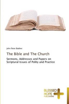 The Bible and the Church (Paperback)