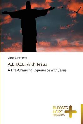 A.L.I.C.E. with Jesus (Paperback)