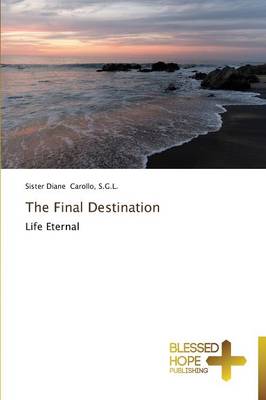 The Final Destination (Paperback)
