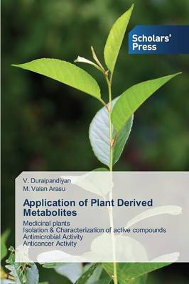 Application of Plant Derived Metabolites (Paperback)