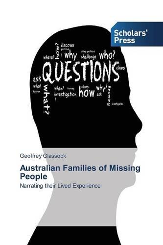 Australian Families of Missing People (Paperback)